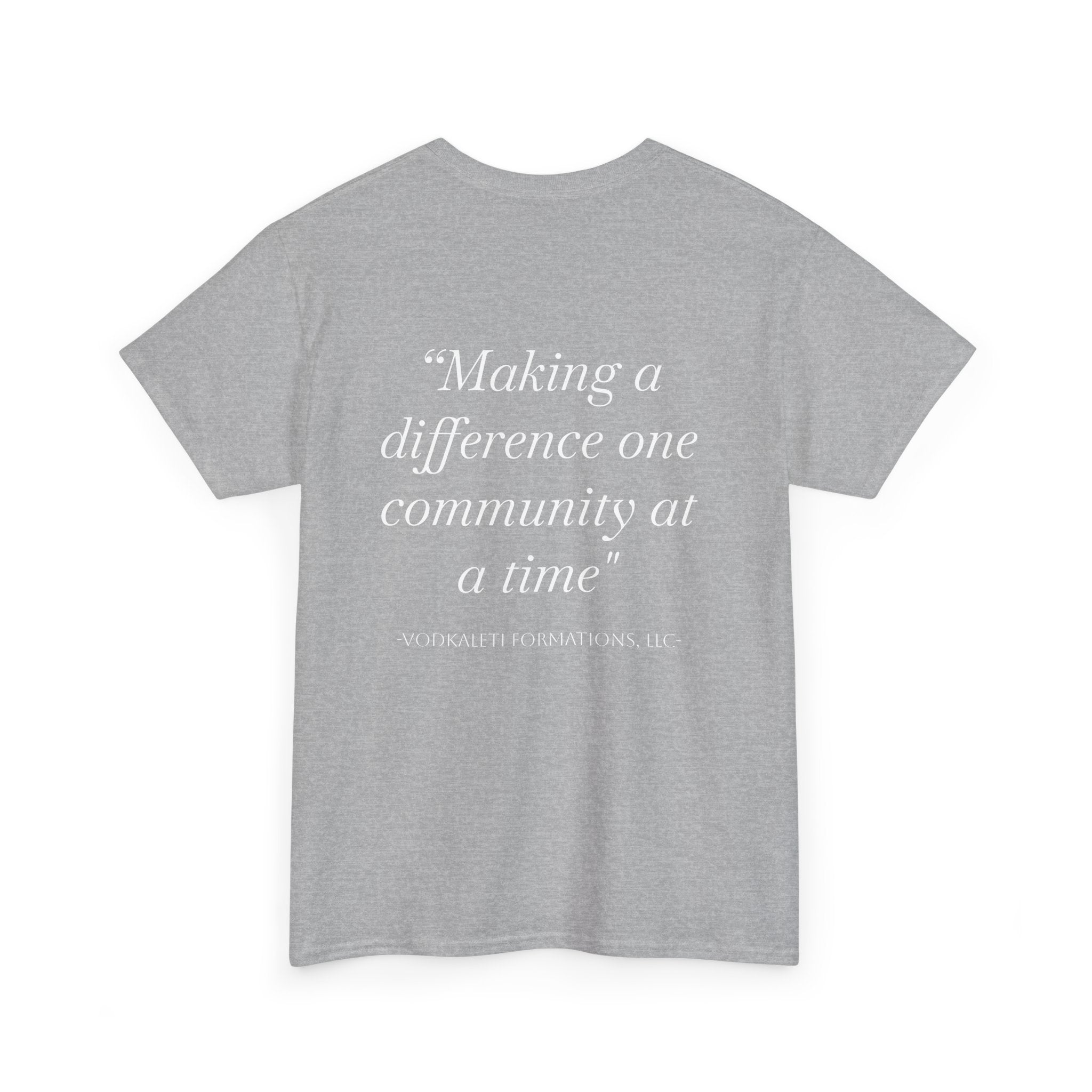 Vodkaleti  Community Impact Tee-FRONT AND BACK